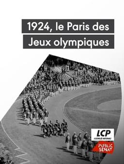 1924, le Paris des Jeux olympiques