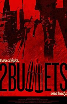 2 Bullets