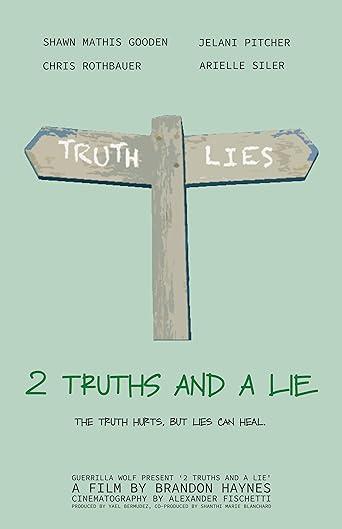 2 Truths & A Lie