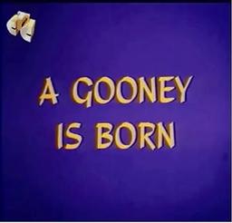 A Gooney Is Born