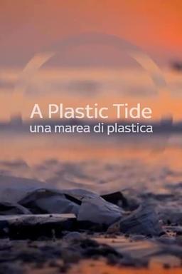 A Plastic Tide