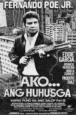 Ako Ang Huhusga: Kapag Puno Na Ang Salop 2