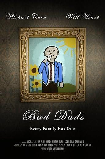Bad Dads