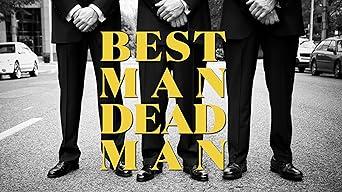Best Man Dead Man
