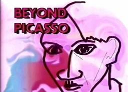 Beyond Picasso