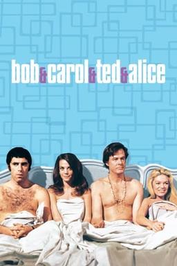 Bob & Carol & Ted & Alice