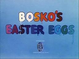 Bosko's Easter Eggs