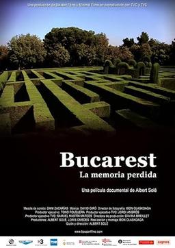 Bucarest, la memòria perduda