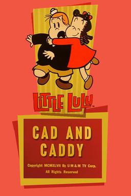 Cad and Caddy