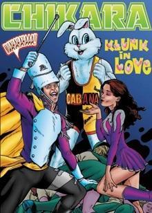 CHIKARA Klunk in Love