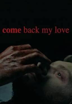 Come Back My Love