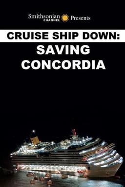 Cruise Ship Down: Saving Concordia