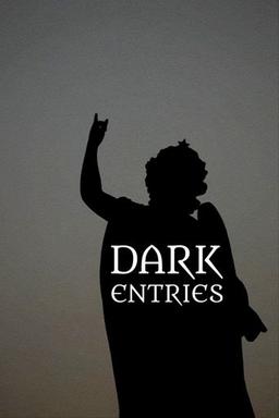 Dark Entries