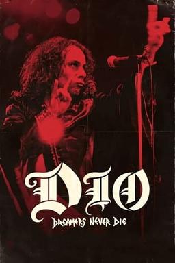 Dio: Dreamers Never Die