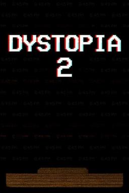 Dystopia 2