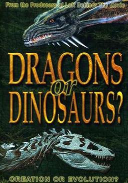 Dragons or Dinosaurs: Creation or Evolution