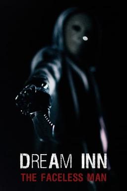 Dream Inn: The Faceless Man