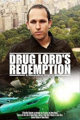 Drug Lord's Redemption