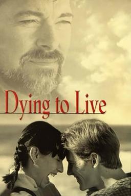 Dying to Live