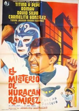 El Misterio de Huracán Ramírez