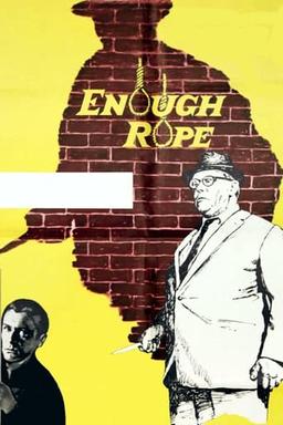 Enough Rope