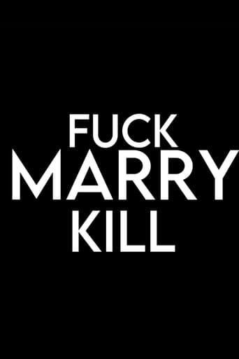 F Marry Kill