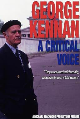 George Kennan: A Critical Voice