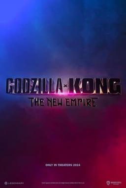 Godzilla x Kong: The New Empire