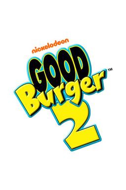 Good Burger 2