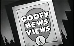 Goofy News Views