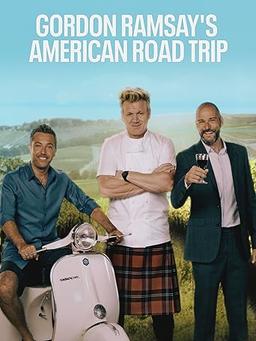 Gordon Ramsay’s American Road Trip