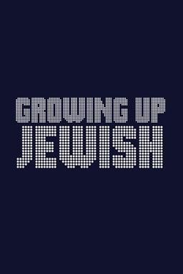Growing Up Jewish