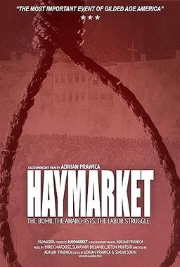 Haymarket: The Bomb, the Anarchists, the Labor Struggle