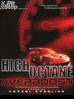 High Octane: Overboost