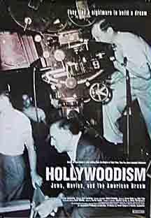 Hollywoodism: Jews, Movies and the American Dream