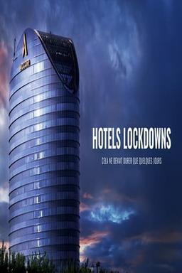 Hotels Lockdowns