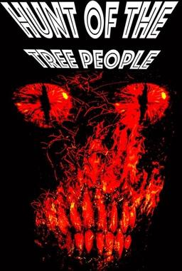 Hunt Of The Tree People