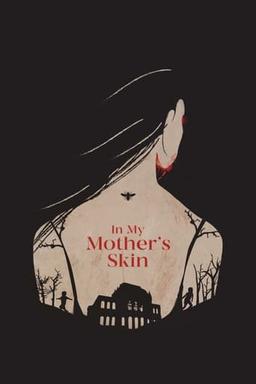 In My Mother's Skin