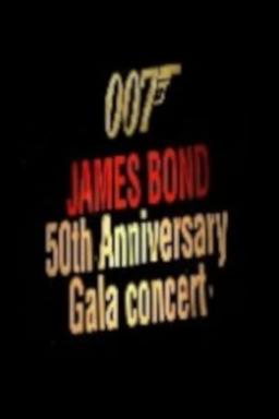 James Bond 50th Anniversary Gala Concert