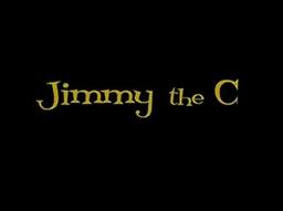 Jimmy the C