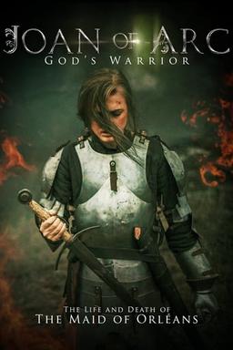 Joan of Arc: God's Warrior