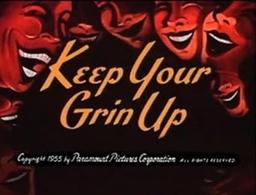 Keep Your Grin Up
