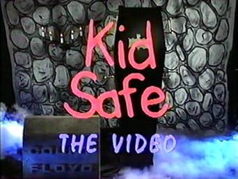 Kid Safe: The Video