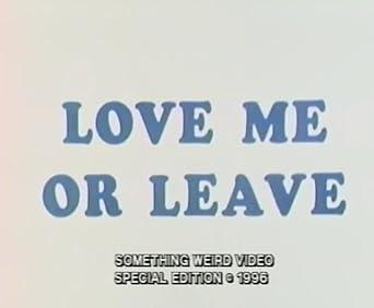 Love Me or Leave