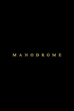 Manodrome