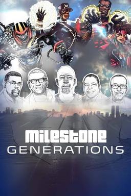 Milestone Generations