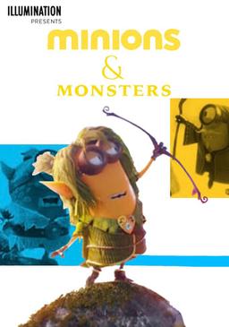 Minions & Monsters