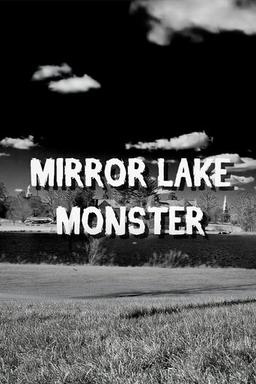 Mirror Lake Monster