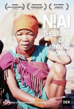 N!ai, The Story of a !Kung Woman