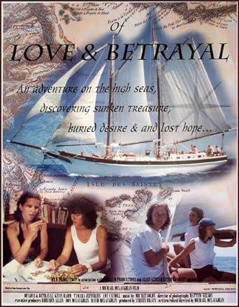 Of Love & Betrayal